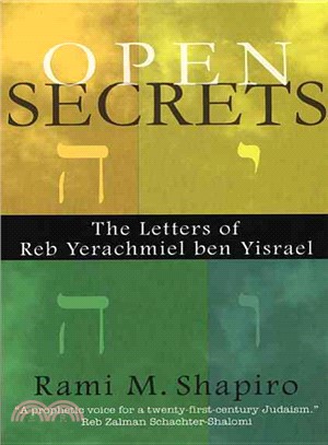 Open Secrets ─ The Letters Of Reb Yerachmiel Ben Yisrael