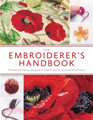 The Embroiderer's Handbook：The Ultimate Guide to Thread Embroidery
