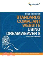 Build Your Own Standards Compliant Website With Dreamweaver 8