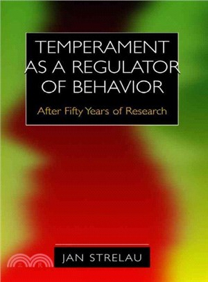 Temperament as a Regulator of Behavior ─ After Fifty Years of Research
