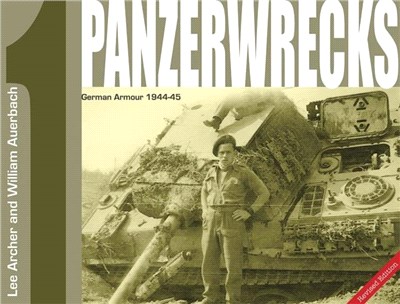 Panzerwrecks 1：German Armour 1944-45