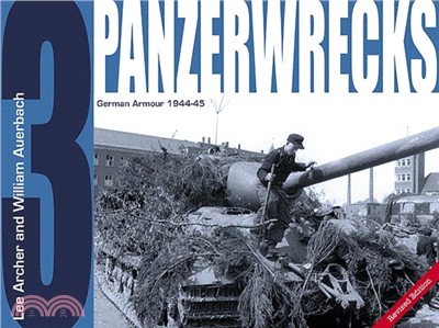 Panzerwrecks 3：German Armour 1944-45