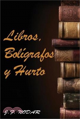 Libros, Bolígrafos y Hurto