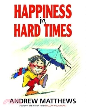 Happiness in Hard Times