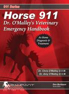 Horse 911: Dr. O'malley's Veterinary Emergency Handbook