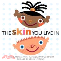 The Skin You Live In