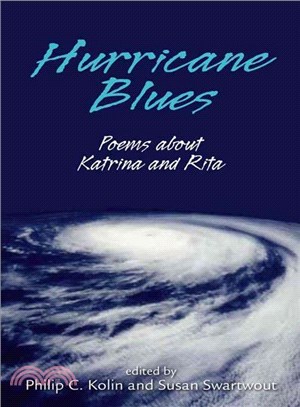 Hurricane Blues ― Poems About Katrina and Rita