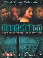 Hoodwinked