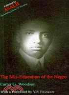 The Mis-Education of the Negro