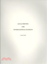 Legal writing for international students :a U.S. legal writing textbook for ESL/ESP students and practitioners of law and business /