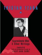 Approximate Man & Other Writings ─ Approximate Man And Other Writings