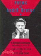 Poems of Andre Breton ─ A Bilingual Anthology