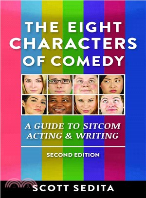 The Eight Characters of Comedy ─ Guide to Sitcom Acting & Writing