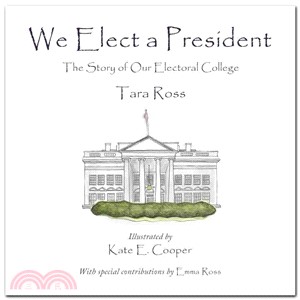 We elect a president :the st...