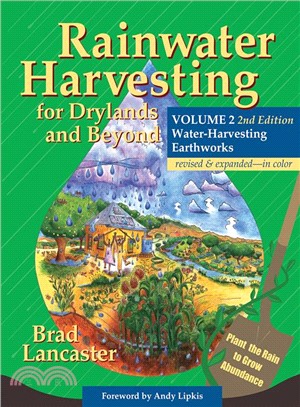 Rainwater Harvesting for Drylands and Beyond ― Water-harvesting Earthworks