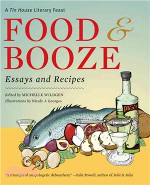 Food And Booze: A Tin House Literary Feast