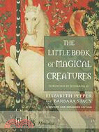 The Little Book of Magical Creatures