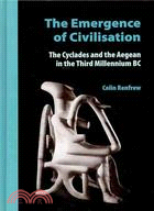 The Emergence of Civilisation ─ The Cyclades and the Aegean in the Third Millennium BC