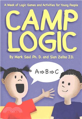 Camp Logic ― A Week of Logic Games and Activities for Young People