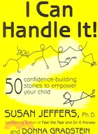 I Can Handle It! ─ 50 Confidence-building Stories to Empower Your Child