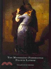 The Mysterious Freebooter; Or, the Days of Queen Bess