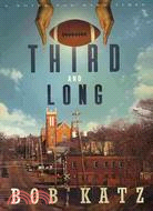 Third and long :a novel /