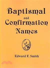 Baptismal and Confirmation Names
