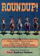 Roundup!: Western Writers of America Present Great Stories of the West from Today's Leading Western Writers