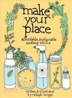 Make Your Place ─ Affordable, Sustainable Nesting Skills