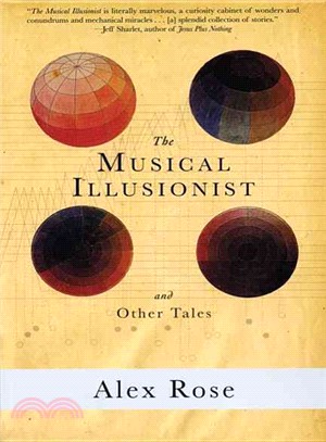 The Musical Illusionist: And Other Tales