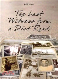 The Last Witness from a Dirt Road