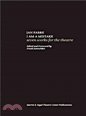 I Am a Mistake: Seven Works for the Theatre