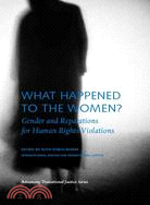 What Happened to the Women?: Gender and Reparations for Human Rights Violations