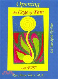 Opening the Cage of Pain With Eft