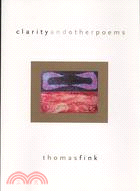Clarity and other Poems