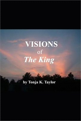 Visions of the King: Jesus Revealed