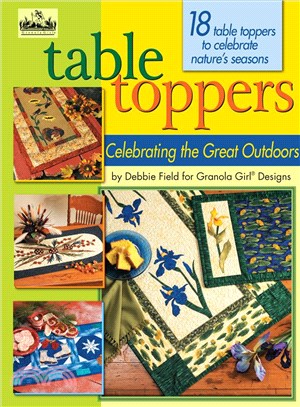 Table Toppers ─ Celebrating the Great Outdoors