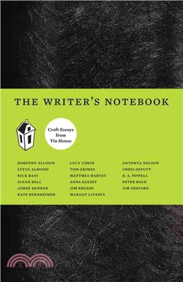 The Writers Notebook ─ Craft Essays from Tin House