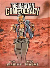 The Martian Confederacy 1—ednecks on the Red Planet