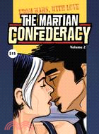 The Martian Confederacy 2: From Mars With Love