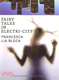 Fairy Tales in Electri-City