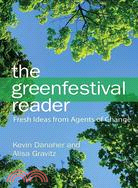 The Green Festival Reader ─ Fresh Ideas from Agents of Change