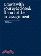 Draw It With Your Eyes Closed—The Art of the Art Assignment