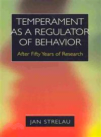 Temperament As a Regulator of Behavior
