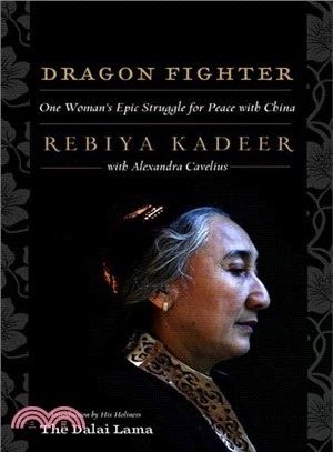 Dragon Fighter ─ One Woman's Epic Struggle for Peace With China