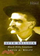 Seth Bullock ─ Black Hills Lawman