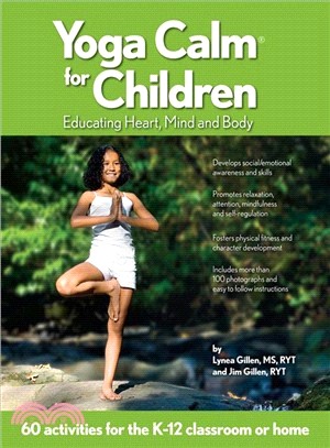 Yoga Calm for Children ─ Educating Heart, Mind, and Body