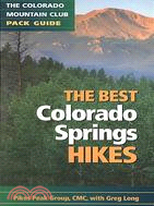 The Best Colorado Springs Hikes ─ The Colorado Mountain Club Pack Guide