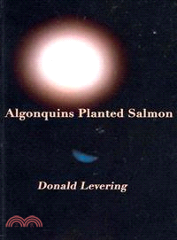 Algonquins Planted Salmon