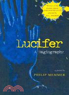 Lucifer ─ A Hagiography